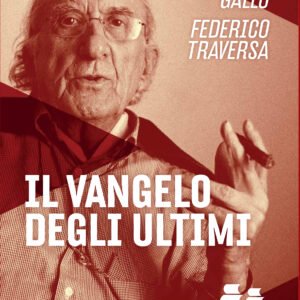 Il Vangelo degli Ultimi